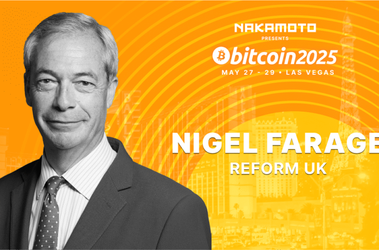 Nigel Farage To Speak At Bitcoin 2025 Conference