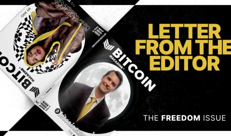 The Freedom Issue: Letter From The Editor