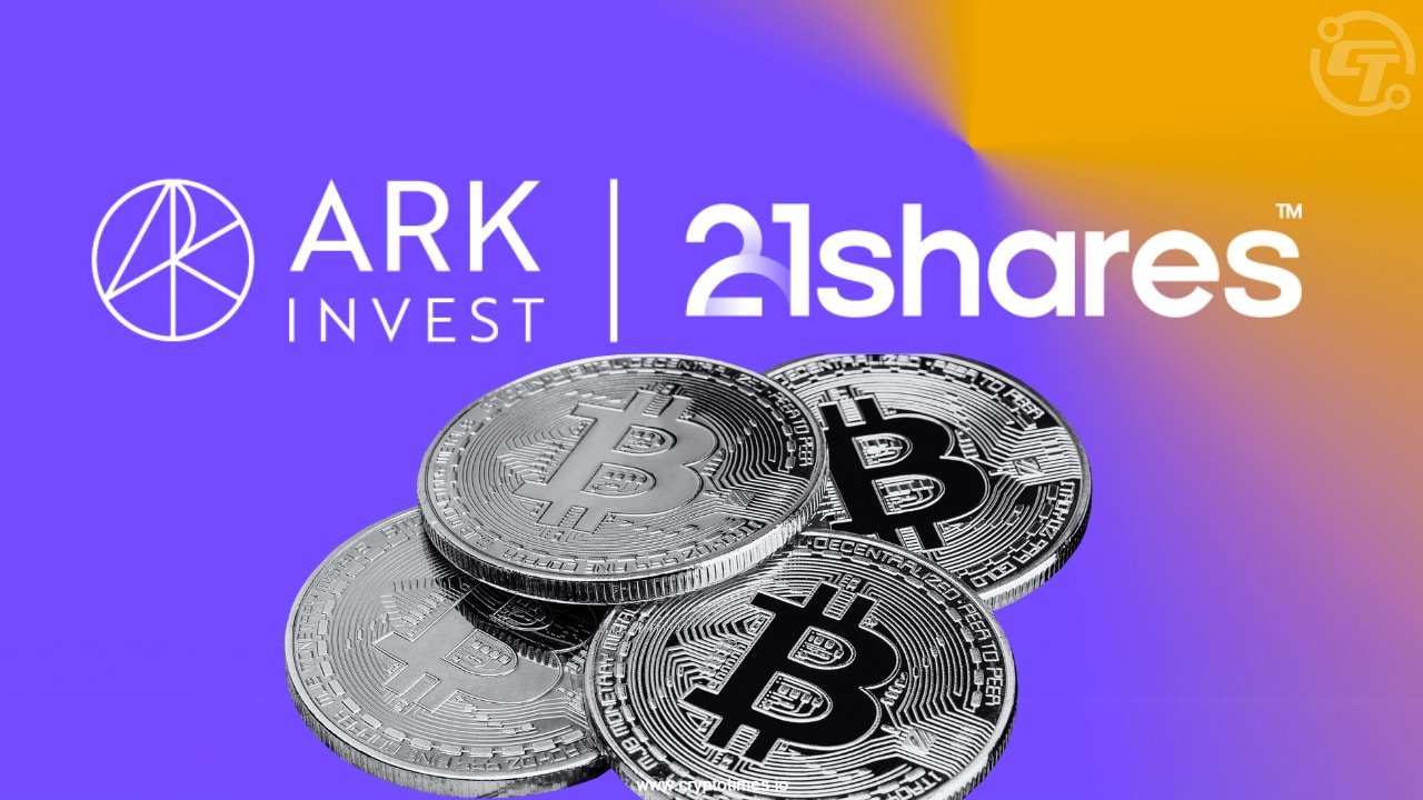 ARK 21Shares Bitcoin ETF to Split Shares 3-for-1 on June 16