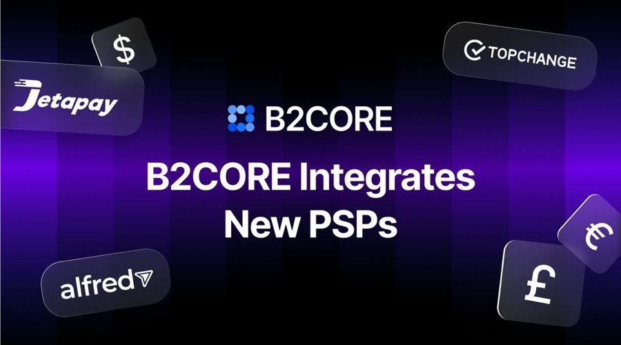 B2BROKER Enhances B2CORE Platform with Three New Payment Provider Integrations