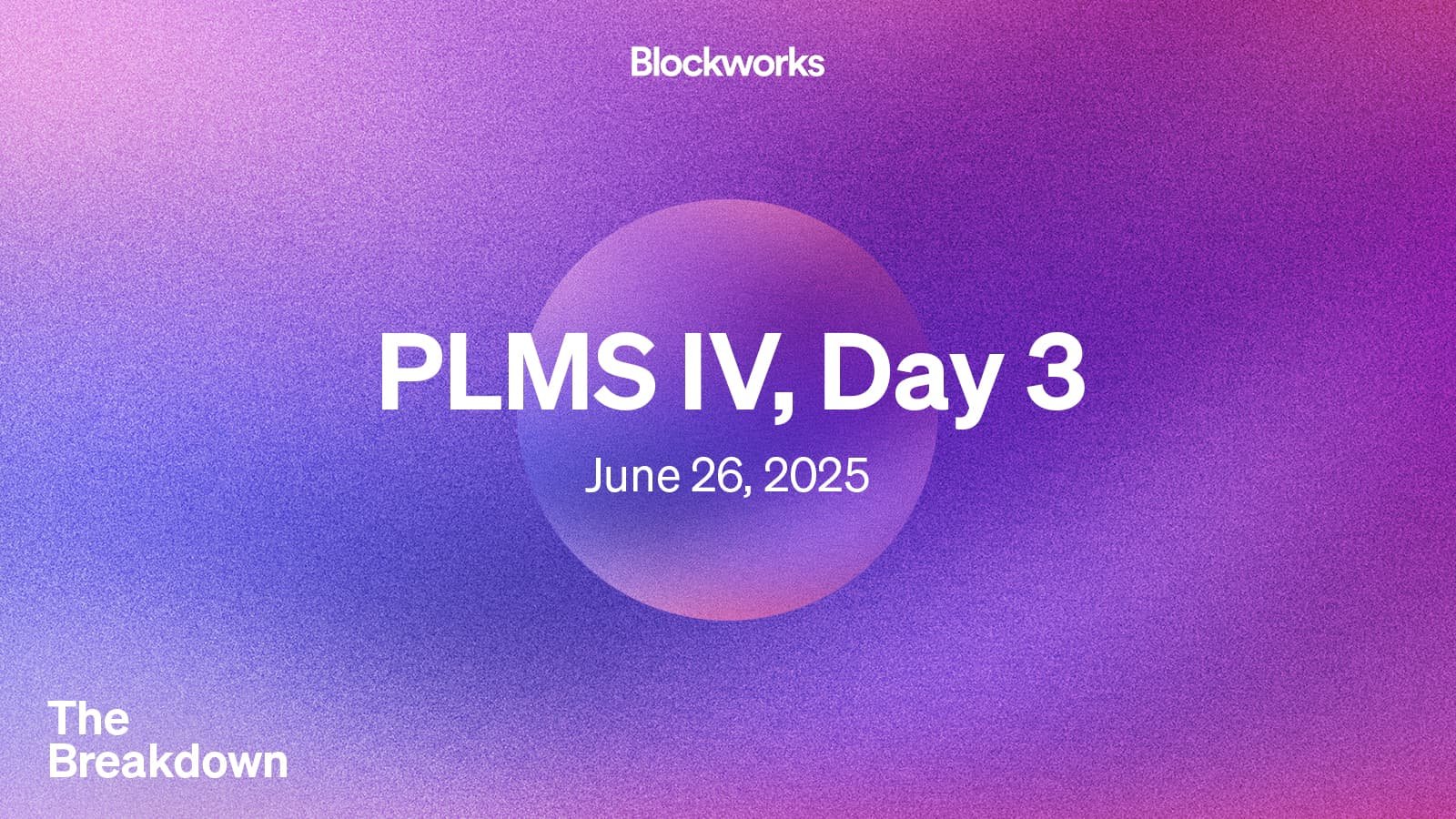 Permissionless IV, Day 3 takeaways