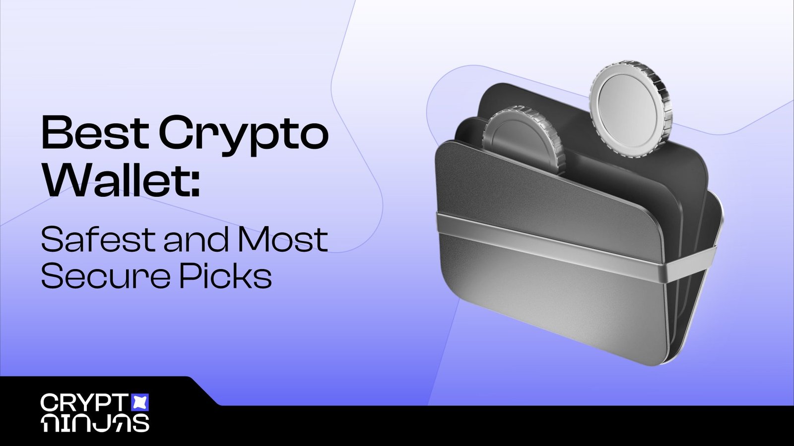 Safest and Most Secure Picks for 2025