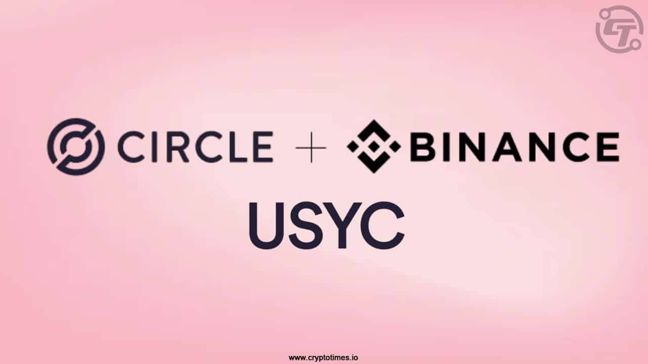 Binance Institutions Can Now Use Circle’s USYC Token as Collateral