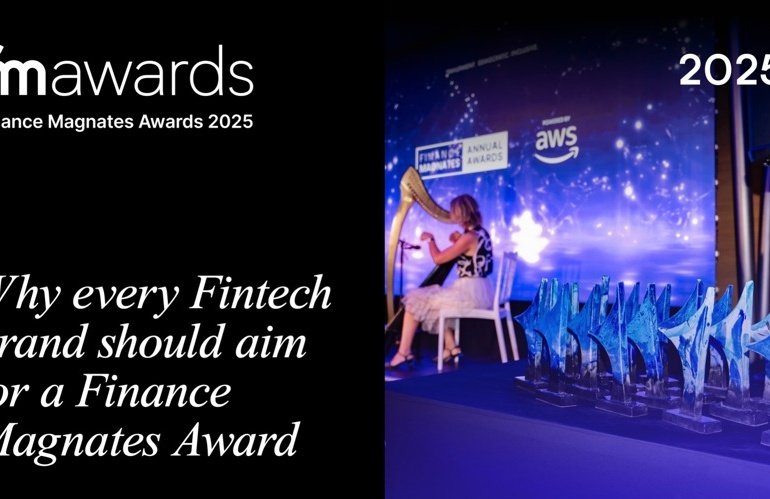 Why Every Fintech Brand Should Aim for a Finance Magnates Award