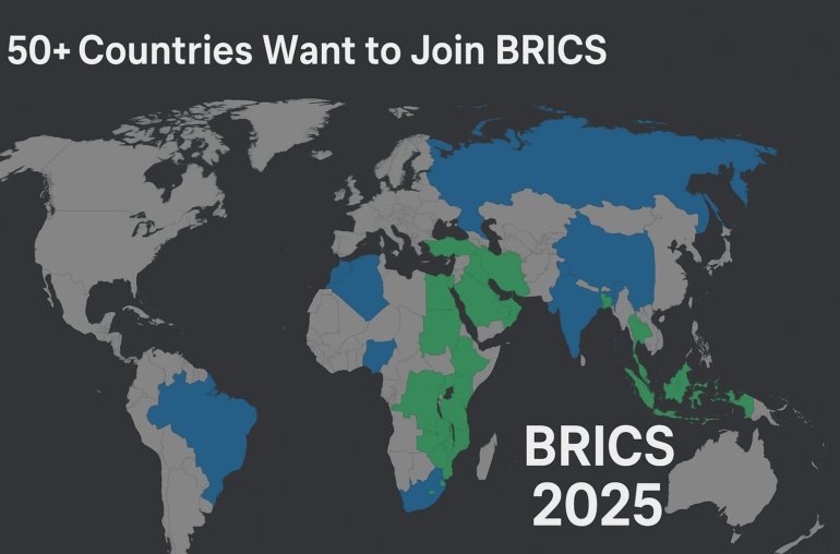 50+ Countries Want to Join BRICS: US Power Wanes