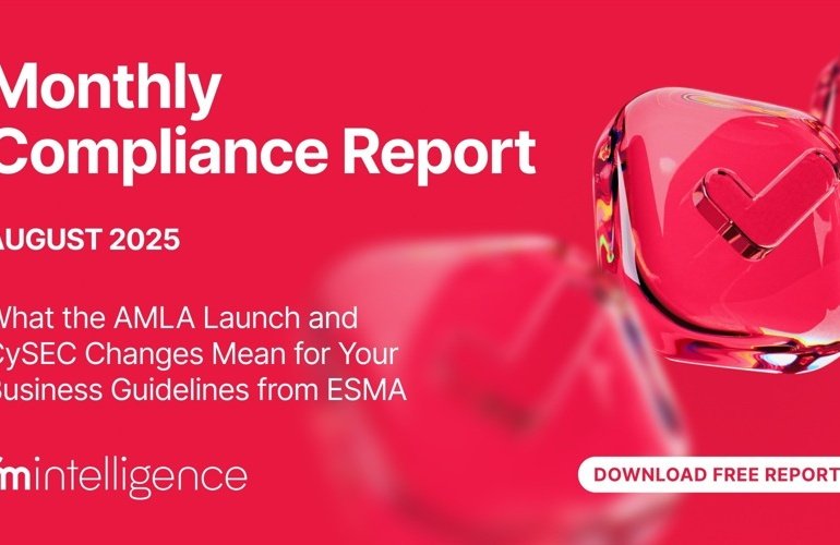 AMLA Oversight Begins & CySEC Onboarding Rules Change