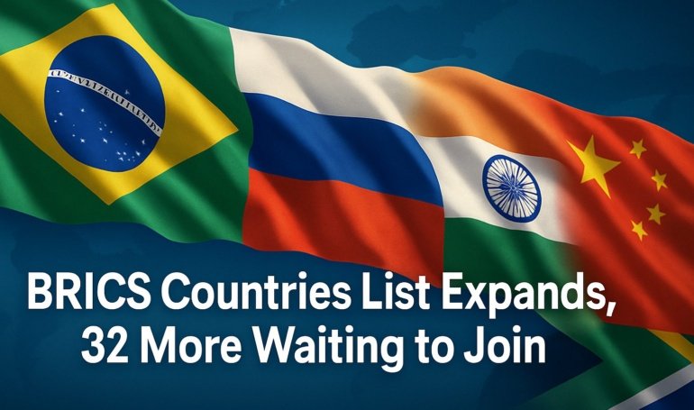 BRICS Countries List Expands, 32 More Waiting to Join