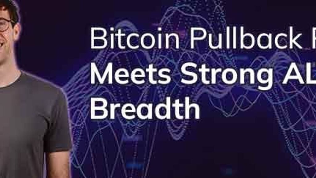Bitcoin pullback risk meets strong ALT breadth Bitcoin pullback risk meets strong ALT breadth