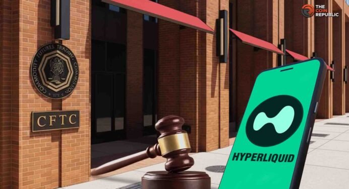 Hyperliquid News: Platform Seeks CFTC Approval to Launch US Energy Perpetuals