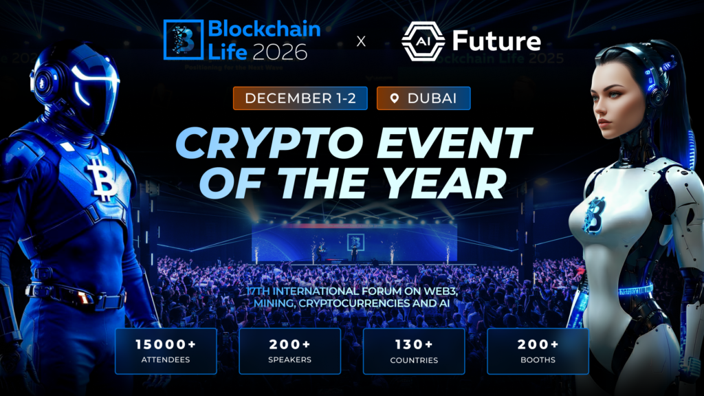 Blockchain Life Returns to Dubai Blockchain Life Returns to Dubai