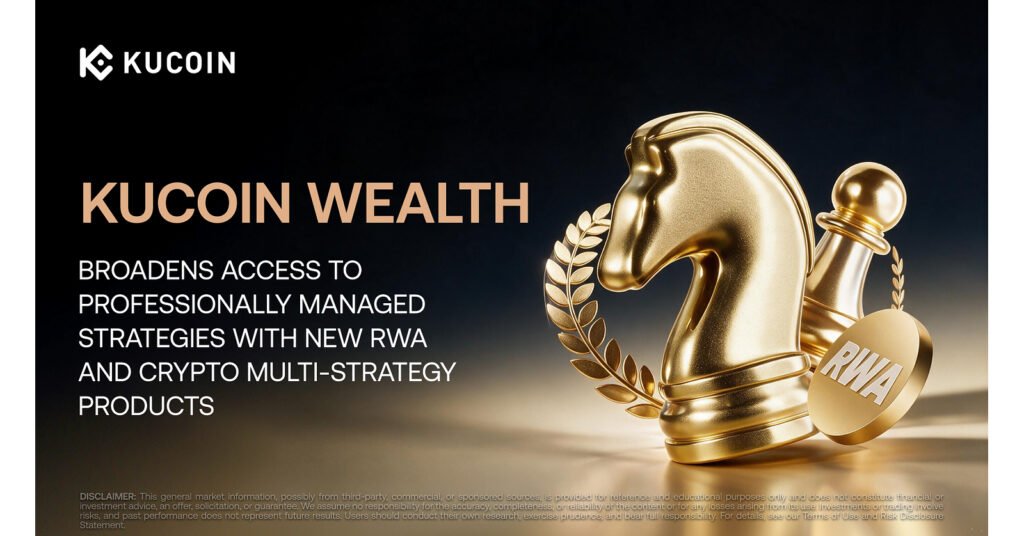 KuCoin Wealth Broadens Access to Professionally Managed Strategies with New RWA and Crypto Multi KuCoin Wealth Broadens Access to Professionally Managed Strategies with New RWA and Crypto Multi