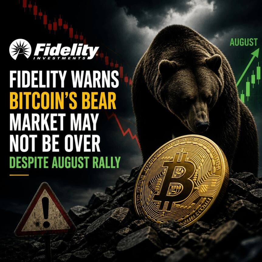 Fidelity Warns Bitcoin S Bear Market May Not Be Over Despite August Rall