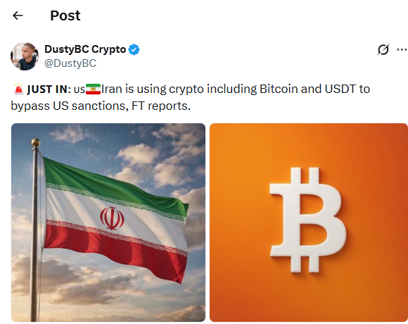 Iran Turns to Bitcoin and USDT Under U.S. Sanctions. Source: DustyBC crypto on X