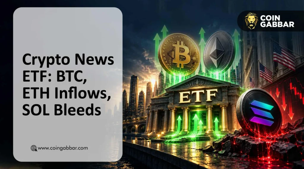 Bitcoin, Ethereum Inflows, Solana Bleeds, XRP Silent Bitcoin, Ethereum Inflows, Solana Bleeds, XRP Silent